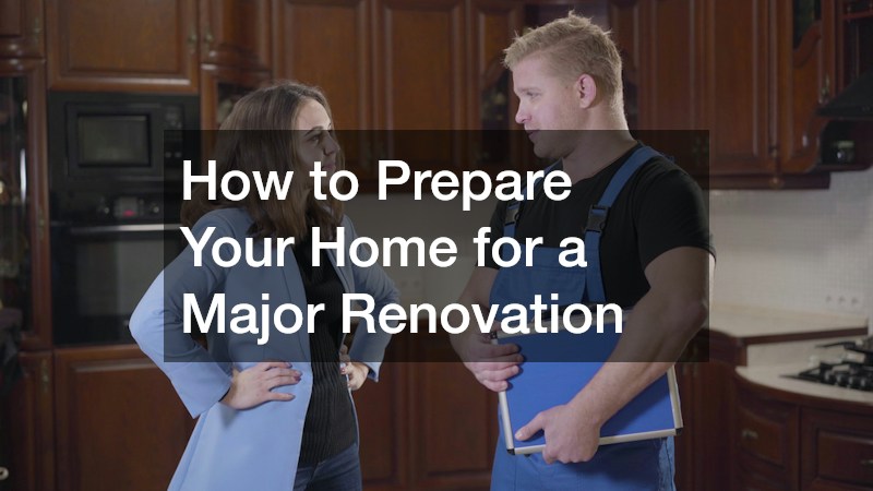 How to Prepare Your Home for a Major Renovation
